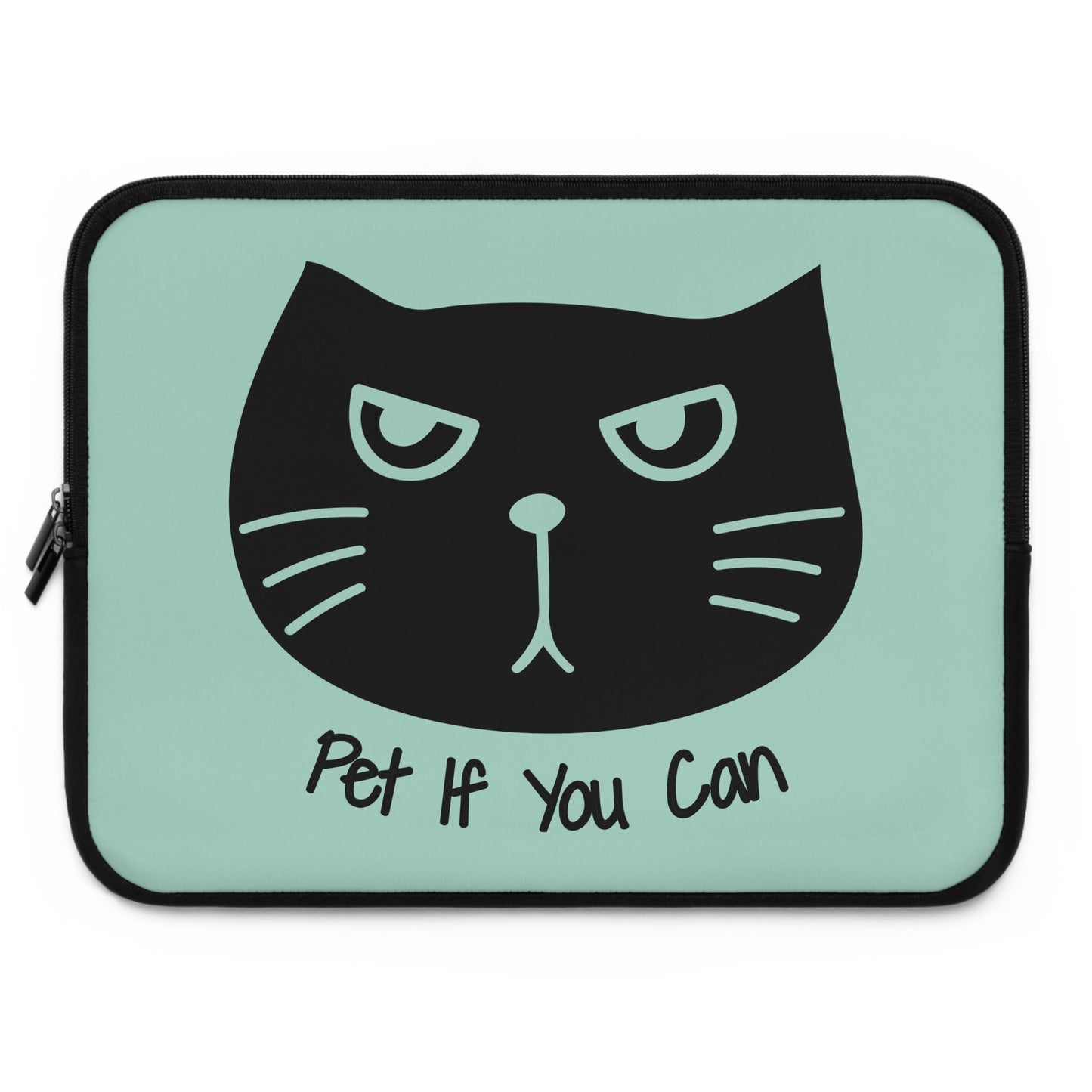 Black cat says Pet if you can Laptop Sleeve