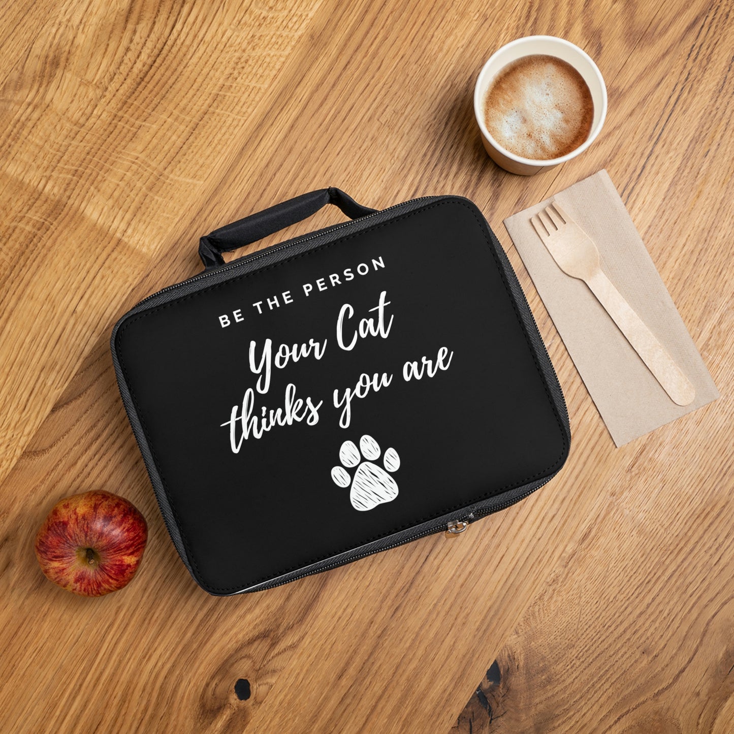 Cute cat quote black lunch bag, Be the person your cat thinks you are Lunch tote, cat lover gift, back to school gift, cat owner gift