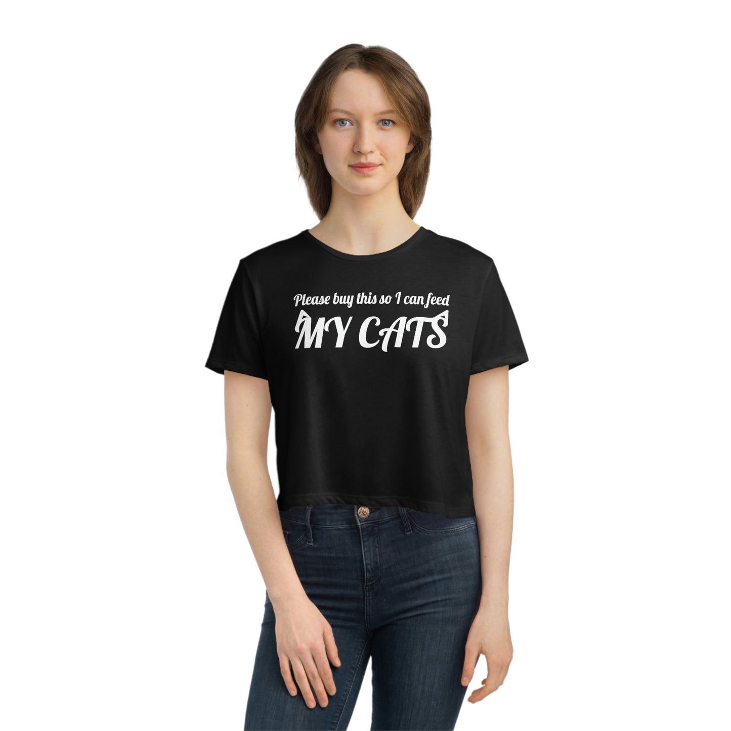 Please buy this so I can feed my cats Women's Flowy Cropped Tee