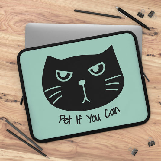 Black cat says Pet if you can Laptop Sleeve, funny cat laptop case, cute laptop bag, kawaii cat laptop sleeve, cat lover gift, cat mom gift