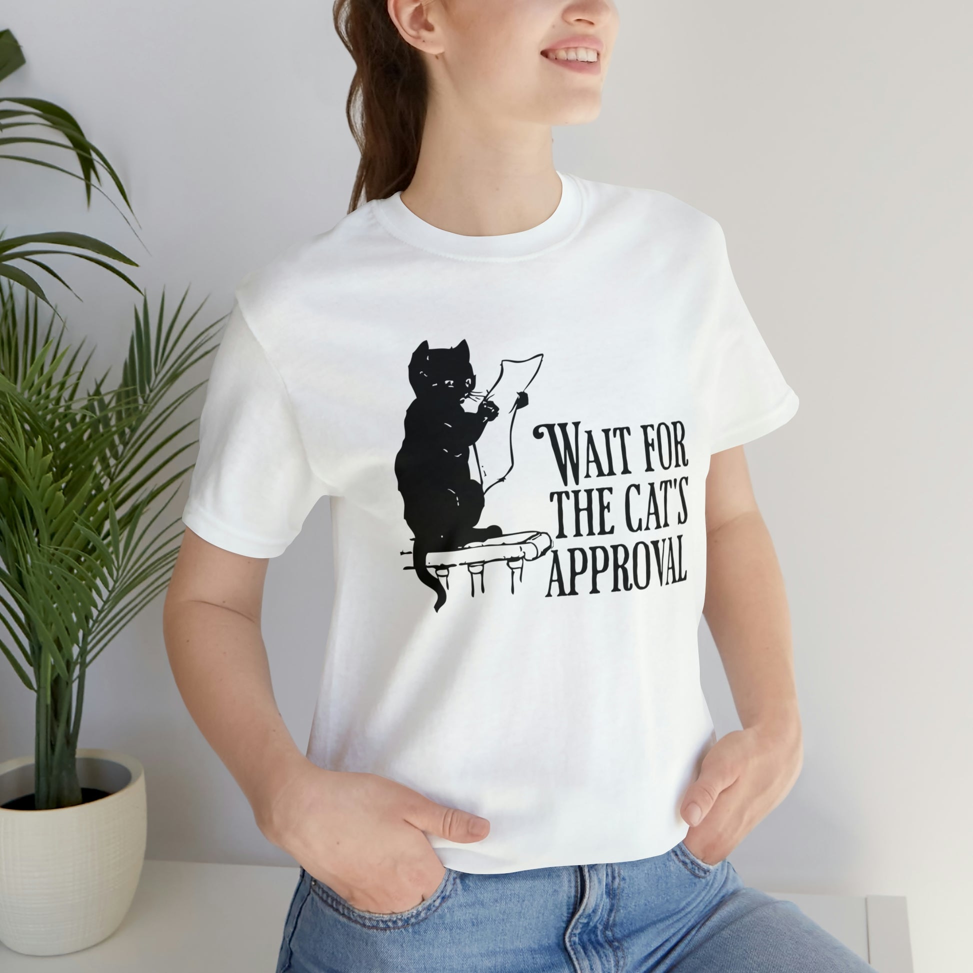 Funny Cat Quote T-Shirt, witty cat shirt, sarcastic cat shirt, cat lover gift, cat owner shirt, cat mom shirt, cat dad gift, cat mama gift
