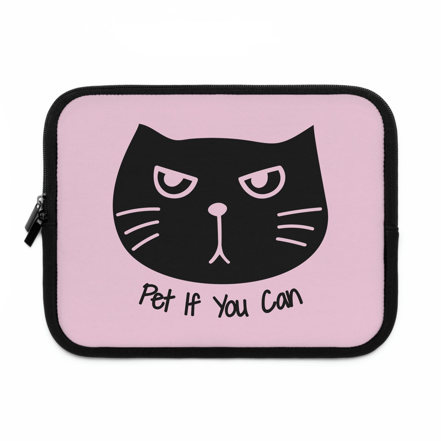 Black cat says Pet if you can pink Laptop Sleeve